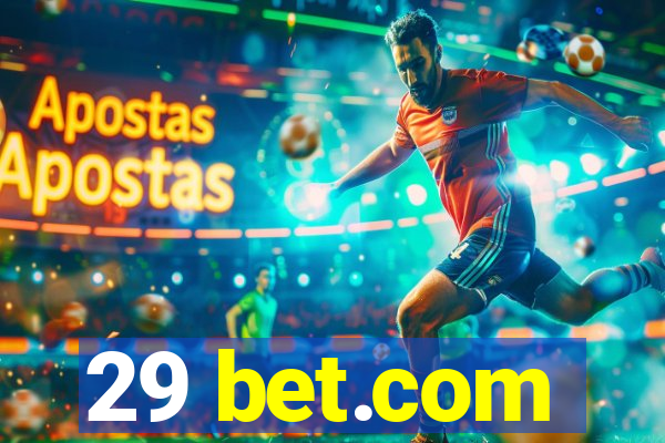 29 bet.com